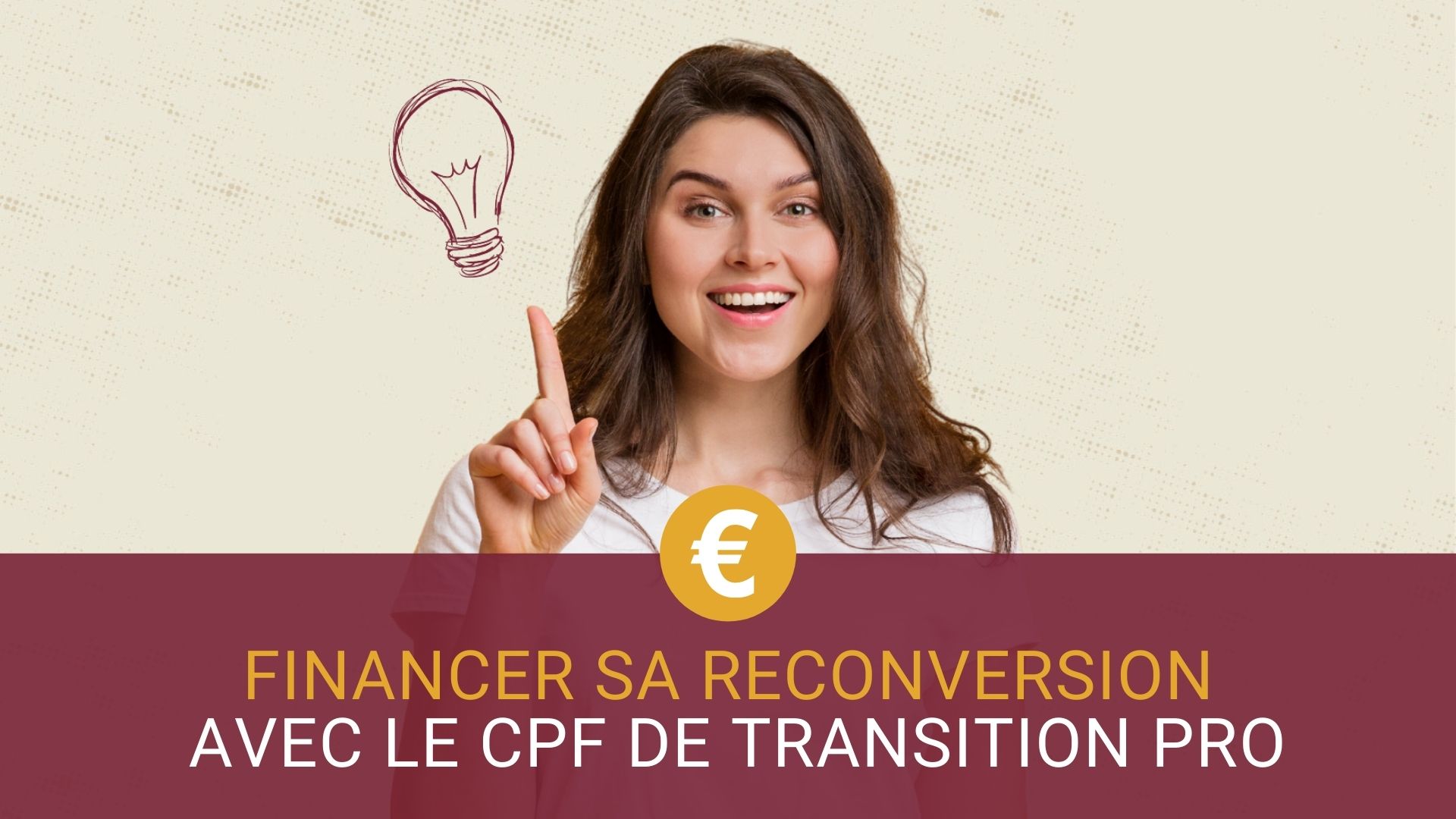 Financer sa reconversion avec le CPF de Transition Pro